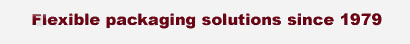 Flexible Packaging Solutions Since 1979